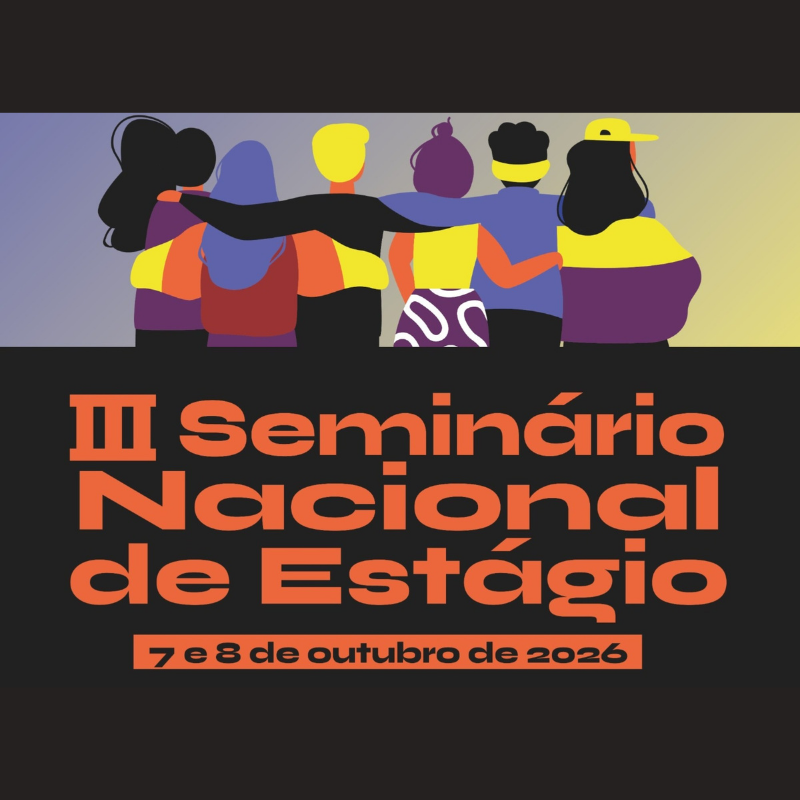 Abertas as inscrições para o III Seminário Nacional de Estágio
